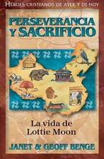 Perseverancia y Sacrificio