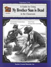 A Guide for Using My Brother Sam Is Dead in the Classroom