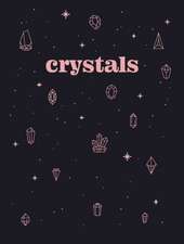 Crystals