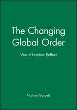 The Changing Global Order
