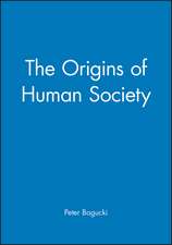 The Origins of Human Society