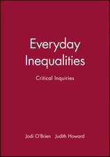 Everyday Inequalities: Critical Inquiries