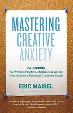 Mastering Creative Anxiety