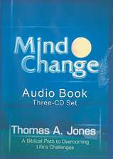 Mind Change: A Biblical Path to Overcoming Life's Challenges