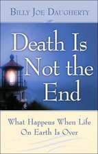 Death Is Not the End: What Happens When Life on Earth Is Over