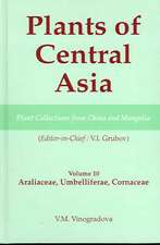 Plants of Central Asia - Plant Collection from China and Mongolia, Vol. 10: Araliaceae, Umbelliferae, Cornaceae