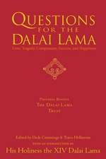 Questions for the Dalai Lama