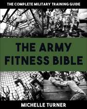 The Army Fitness Bible