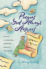 Prayers God Always Answers