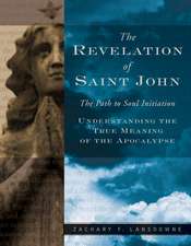 The Revelation of St. John: The Path to Soul Initiation