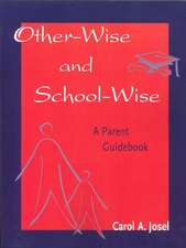 Other-Wise and School-Wise