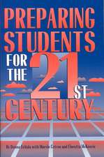 Preparing Students for the 21st Century