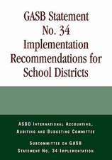 Gasb Statement No. 34 Implementation Recommendations for School Districts