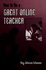 How to Be a Great Online Teacher