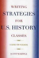 Writing Strategies for U.S. History Classes