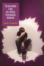 Teaching the At-Risk Teenage Brain