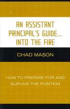 An Assistant Principal's Guide...Into the Fire