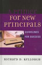 A Primer for New Principals