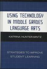 Using Technology in Middle Grades Language Arts