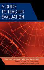 A Guide to Teacher Evaluation