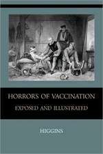 Horrors of Vaccination Exposed and Illustrated: Resemblances Between the Psychic Lives of Savages and Neurotics