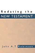 Redating the New Testament