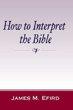 How to Interpret the Bible