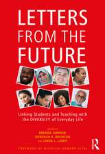 Letters from the Future: Linking Students and Teaching with the Diversity of Everyday Life