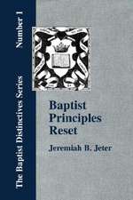 Baptist Principles Reset