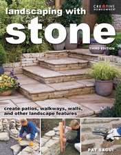 Landscaping with Stone, Third Edition