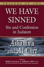 We Have Sinned: Ashamnu and Al Chet