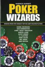 Poker Wizards: Wisdom from the World's Top No-Limit Hold'em Players