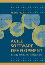 Agile Software Development Evaluating the Methods for Your Organization