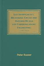 Electromagnetics, Microwave Circuit and Antenna Design for Communications Engineering