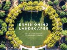 Envisioning Landscapes: The Transformative Environments of Ojb