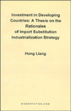 A Thesis on the Rationales of Import Substitution Industrialization Strategy