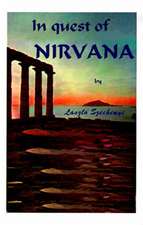 In Quest of Nirvana