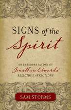 Signs of the Spirit – An Interpretation of Jonathan Edwards`s 