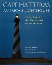 Cape Hatteras: America's Lighthouse