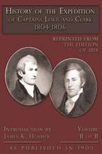 The Expedition of Lewis and Clark Vol 2