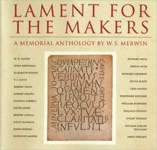 Lament for the Makers: A Memorial Anthology