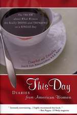 This Day: Diaries From American Women