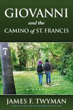 Giovanni and the Camino of St. Francis