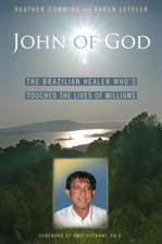 John of God: The Brazilian Healer Who's Touched the Lives of Millions