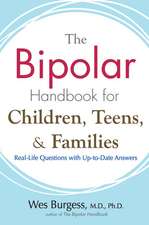 The Bipolar Handbook for Children, Teens, and Families: Real-Life Questions with Up-To-Date Answers