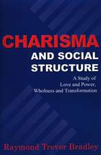 Charisma and Social Structure