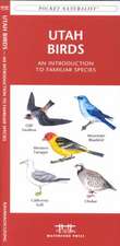 Utah Birds: A Folding Pocket Guide to Familiar Species