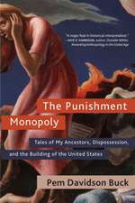 Buck, P: The Punishment Monopoly