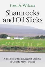 Wilcox, F: Shamrocks and Oil Slicks