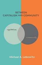 Between Capitalism and Community